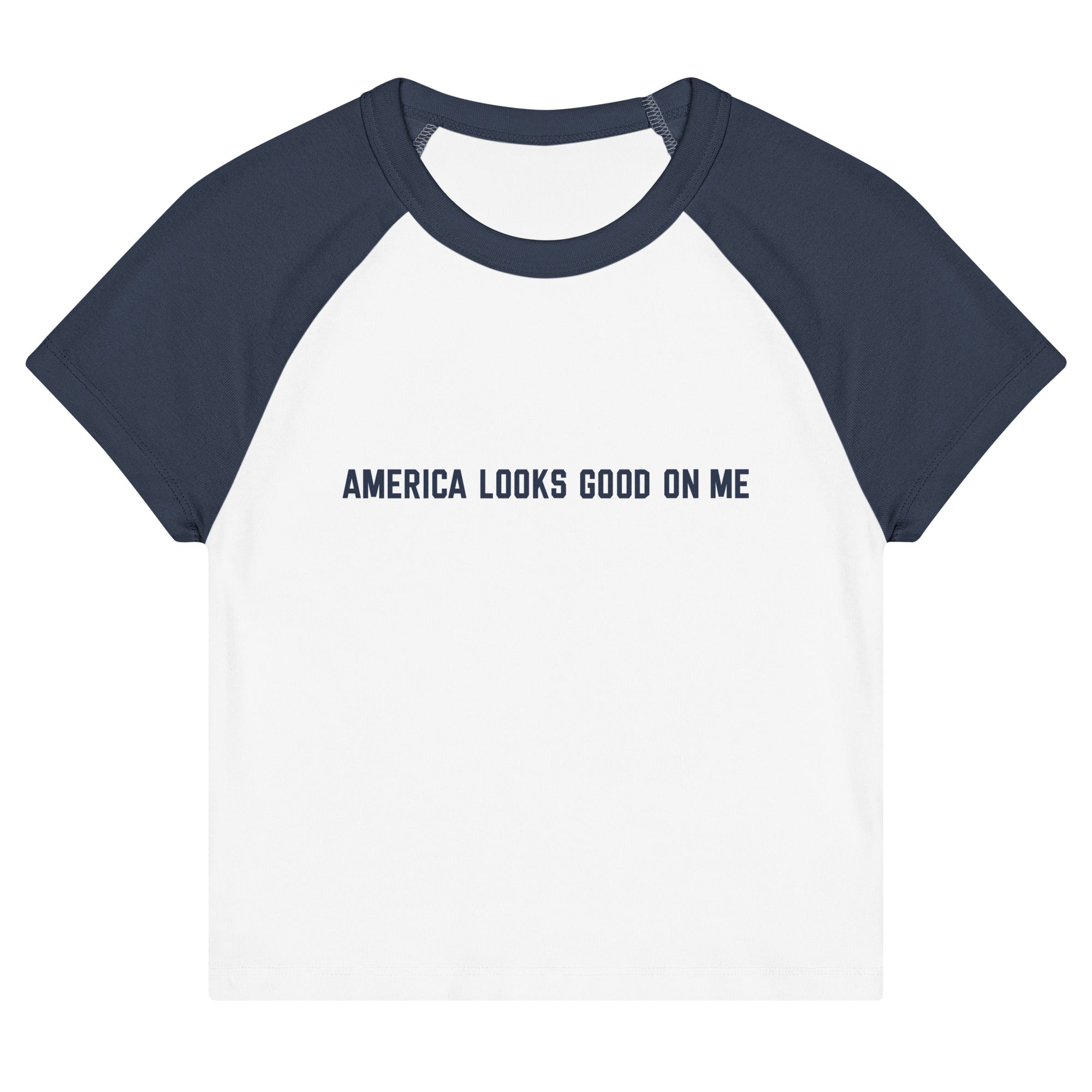 America Looks Good On Me Women's Raglan Baby Tee